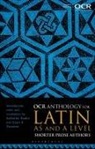 Katharine Radice, Radice Katharine, Stuart R Thomson, Stuart R. Thomson - OCR Anthology for Latin AS and A Level Shorter Prose Authors