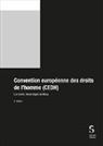 Olivier Bigler-de Mooij, Luc Gonin - Convention européenne des droits de l'homme (CEDH)