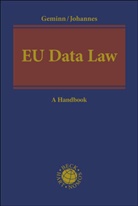 Christian L Geminn, Paul C. Johannes - EU Data Law
