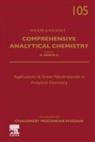 Applications of Green Nanomaterials in Analytical Chemistry: Volume 105