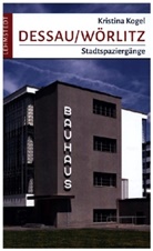 Kristina Kogel, Mark Lehmstedt - Dessau-Wörlitz