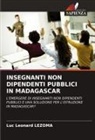 Luc Léonard Lezoma - INSEGNANTI NON DIPENDENTI PUBBLICI IN MADAGASCAR