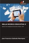 Juan Francisco Gallardo Manrìquez - DELLA RICERCA EDUCATIVA II