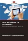 Juan Francisco Gallardo Manrìquez - DE LA RECHERCHE EN ÉDUCATION II