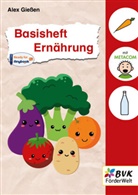 Alex Gießen - Basisheft Ernährung