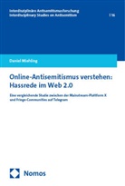 Daniel Miehling - Online-Antisemitismus verstehen: Hassrede im Web 2.0