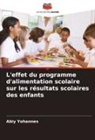 Abiy Yohannes - L'effet du programme d'alimentation scolaire sur les résultats scolaires des enfants