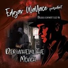 Clemens Gerhard, Thomas Balou Martin, Gordon Piedesack - Edgar Wallace - Der unheimliche Mönch, 1 Audio-CD (Audio book)