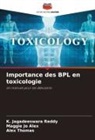 Maggie Jo Alex, K. Jagadeeswara Reddy, Alex Thomas - Importance des BPL en toxicologie