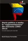 David Souza Fernandes - Storia politica e media: la "rappresentazione" del chavismo (1993-2013)