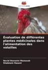 Shabnam Hasani, Navid Hosseini Mansoub - Évaluation de différentes plantes médicinales dans l'alimentation des volailles
