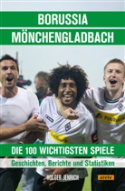 Holger Jenrich - Borussia Mönchengladbach - die 100 wichtigsten Spiele