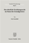 Fritz Ossenbühl - Das elterliche Erziehungsrecht im Sinne des Grundgesetzes.