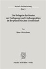 Hans-Ulrich Evers - Die Befugnis des Staates zur Festlegung von Erziehungszielen in der pluralistischen Gesellschaft.