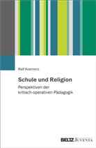 Ralf Koerrenz - Schule und Religion