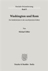 Michael Zöller - Washington und Rom.
