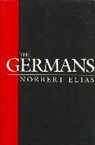 Norbert Elias, Norbert (Late of Universities of Leicester Elias, Michael Schroter - The Germans