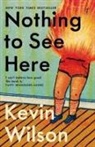 Kevin Wilson - Nothing to See Here