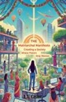 A. A. Castor - The Matriarchal Manifesto