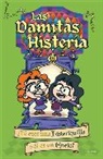 Bárbara Malacara, Verónica Monti, Varios Autores - Las damitas histeria / The Little Ladies's Hysteria