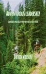 David Wilson - Adventurous Leadership