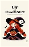 Pomme Bilingual - Lilly And The Halloween Secret And Other Bilingual German-English Stories for Kids