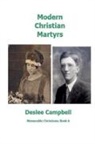Deslee Campbell - Modern Christian Martyrs