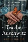 Wendy Holden - The Teacher of Auschwitz