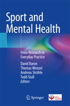 David Baron, Andreas Ströhle, Andreas Ströhle et al, Todd Stull, Thomas Wenzel - Sport and Mental Health