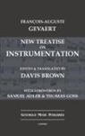 Francois-Auguste Gevaert - New Treatise on Instrumentation