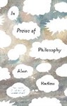 Alain Badiou, Alain (L''ecole Normale Superieure) Badiou - In Praise of Philosophy