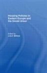 J. A. A. Sillince, Sillince J. A. A. - Housing Policies in Eastern Europe and the Soviet Union