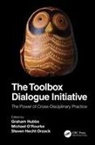 Graham Hubbs, Graham Hubbs, Michael O'Rourke, Steven Hecht Orzack - Toolbox Dialogue Initiative