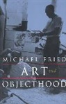 Michael Fried, Fried Michael - Art and Objecthood