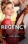 Sadie King - Regency Whispers: A Secret Past