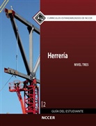 Nccer, NCCER - Ironworking Trainee Guide in Spanish, Level 3