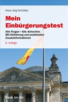 Hans Jörg Schrötter - Mein Einbürgerungstest