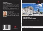 Günther Dichatschek - Collection 4 Political education