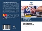 Abdel Guediri, Abdelhafid Guediri, Abdelkarim Guediri, Mourad Guediri - Grundlegende Elektrotechnik II