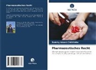 Sammy Amani Chiririmbo - Pharmazeutisches Recht