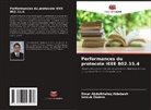 Omar Abdulkhaleq Aldabash, Selcuk Ökdem - Performances du protocole IEEE 802.15.4