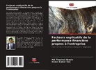 Md. Thasinul Abedin, Kanon Kumar Sen - Facteurs explicatifs de la performance financière propres à l'entreprise