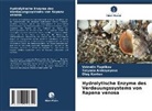 Tatyana Aleksyeyeva, Ol Kovtun, Oleg Kovtun, Valentin Toptikov - Hydrolytische Enzyme des Verdauungssystems von Rapana venosa