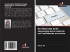 Amira Ali - Accettazione delle tecnologie informatiche nell'assistenza sanitaria