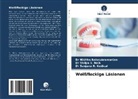 Dr Nikitha Balasubramanian, Nikitha Balasubramanian, R Ko, Dr Sanjana R. Kodical, Sanjana R. Kodical, Dr Shilpa S Naik... - Weißfleckige Läsionen