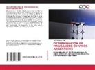 Maria Carolina Talio - DETERMINACIÓN DE MANGANESO EN VINOS ARGENTINOS