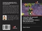 Magda Sabbour - Controllo dei parassiti tramite insetti parassitoidi delle uova e loro produzione