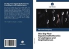 Khritish Swargiary - Die Big-Five-Eigenschaftstheorie: Grundlagen und Implikationen