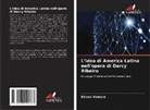 Edison Romera - L'idea di America Latina nell'opera di Darcy Ribeiro