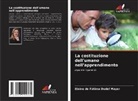 Elaine de Fátima Dudel Mayer - La costituzione dell'umano nell'apprendimento